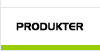 PRODUKTER